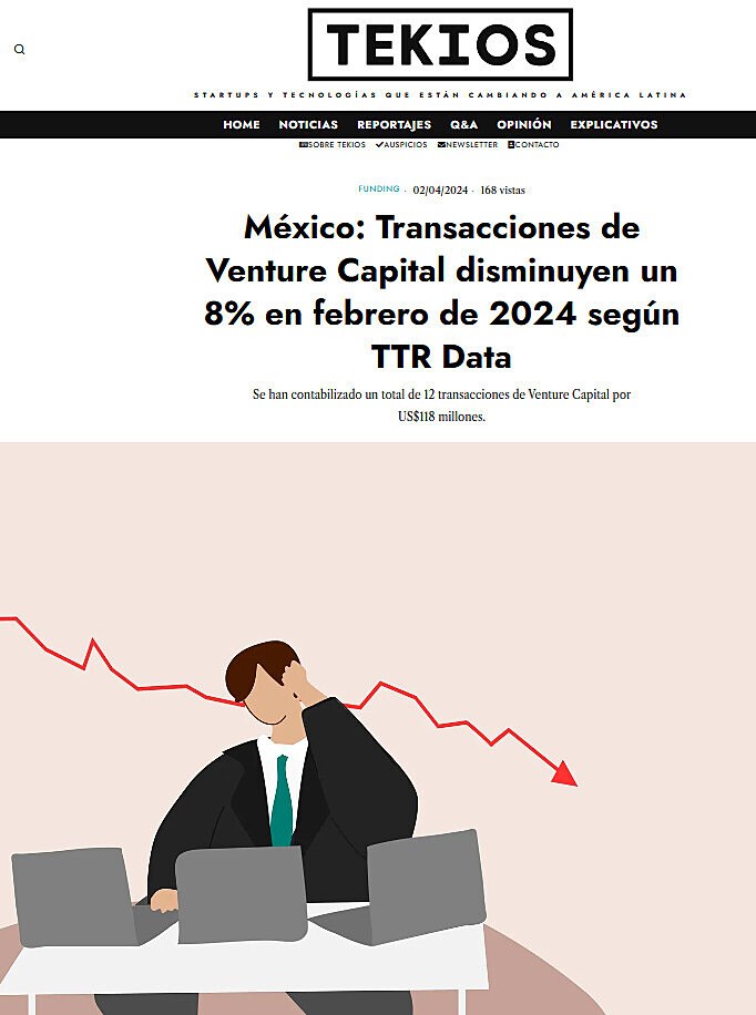 Mxico: Transacciones de Venture Capital disminuyen un 8% en febrero de 2024 segn TTR Data